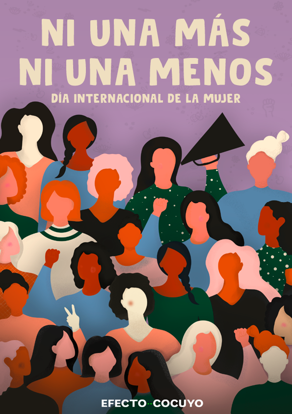Ni una más ni una menos, una guía en el Día Internacional de la Mujer