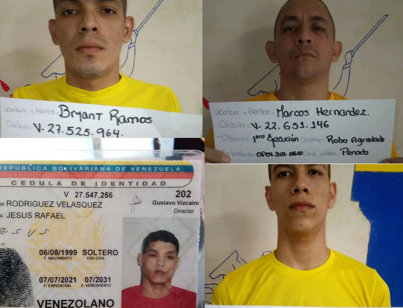 Los reos que se fugaron fueron identificados como Jesús Rodríguez, Bryant Ramos, Isaias Cardona y Marcos Hernández.