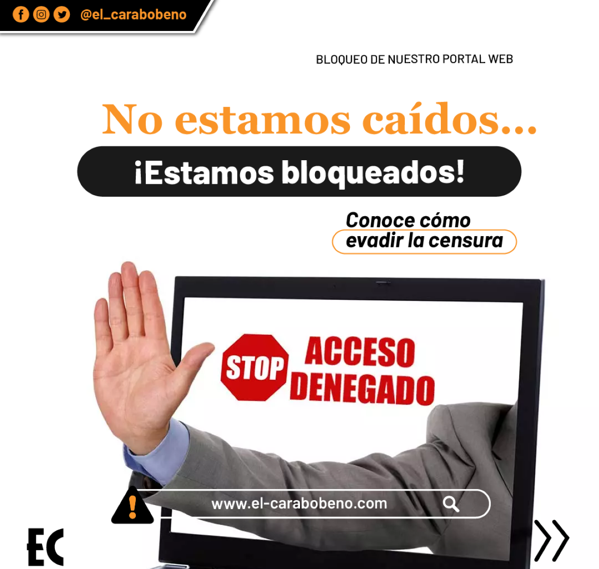 "No estamos caídos, estamos bloqueados", la campaña de El Carabobeño tras censura oficial