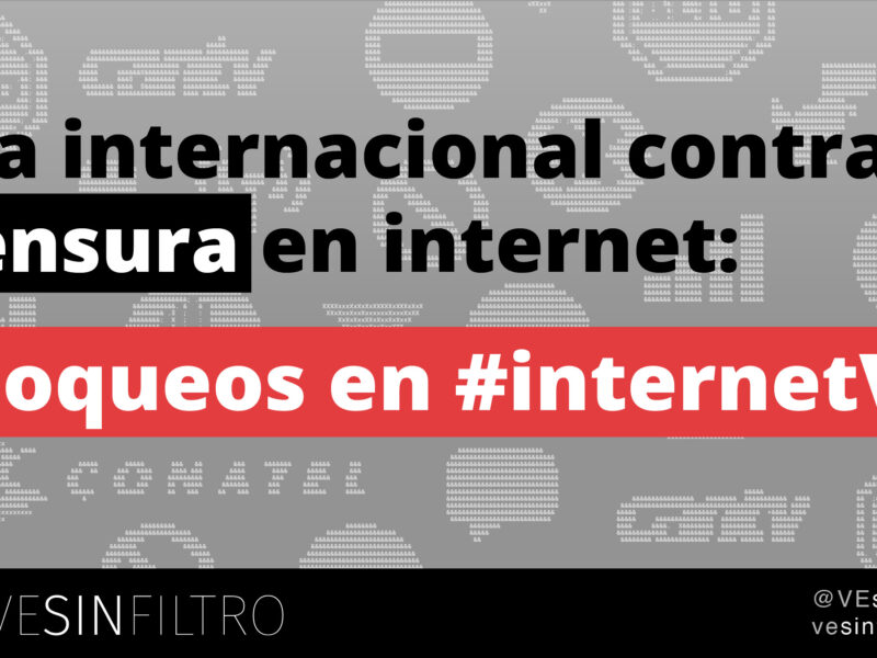 En nueve años Venezuela acumula 1.335 eventos de bloqueos de Internet, dice VE Sin Siltro