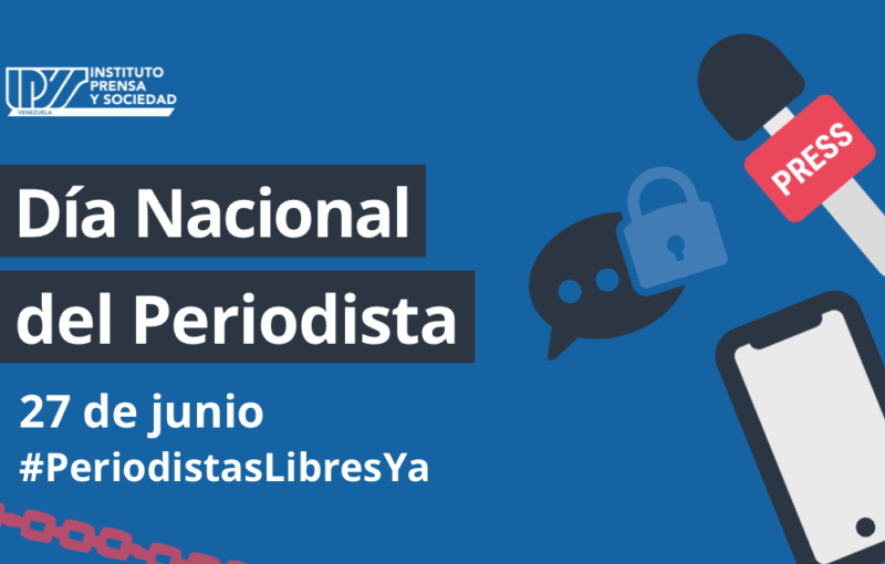 Ipys exige garantías para ejercer el periodismo y Sntp recuerda que 20 trabajadores están presos en Venezuela