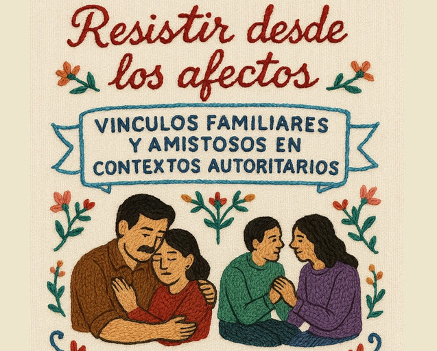 Laboratorio de Paz lanza una guía de resistencia desde "los afectos" ante contextos autoritarios